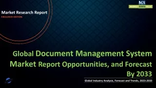 Document Management System Market Report Opportunities, and Forecast By 2033