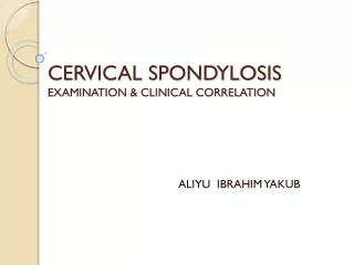 cervical spondylosis examination clinical correlation