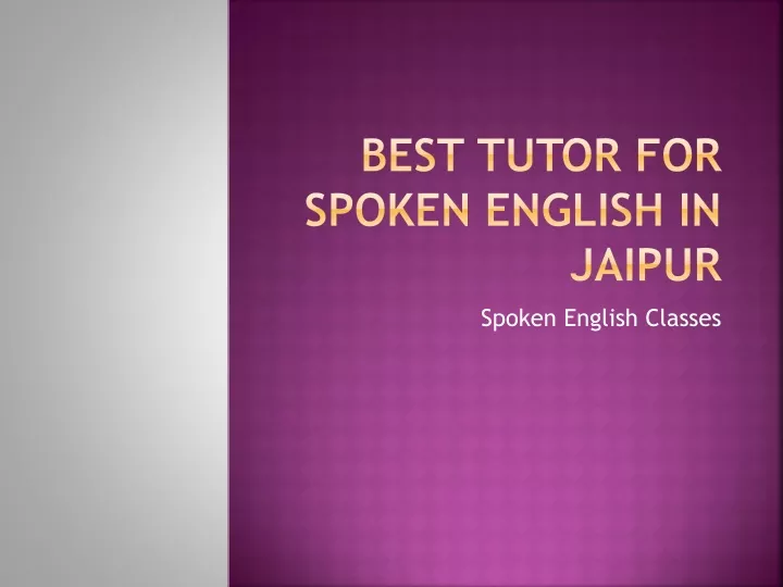 best tutor for spoken english in jaipur