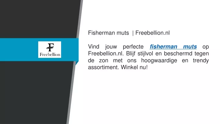 fisherman muts freebellion nl vind jouw perfecte