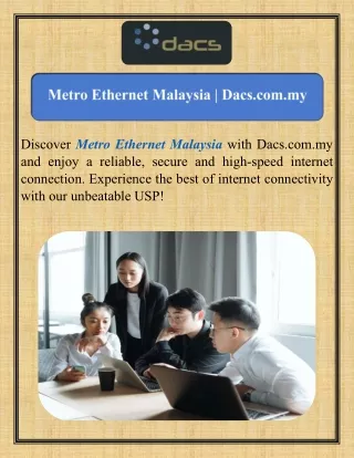 Metro Ethernet Malaysia  Dacs.com.my