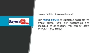 Return Pallets  Buyershub.co.uk