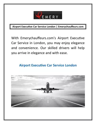 Airport Executive Car Service London | Emerychauffeurs.com