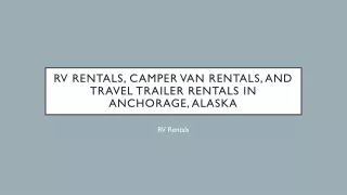 Best RV Rentals, Camper Van Rentals, and Travel Trailer Rentals in