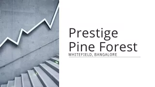 Prestige Pine Forest Apartments