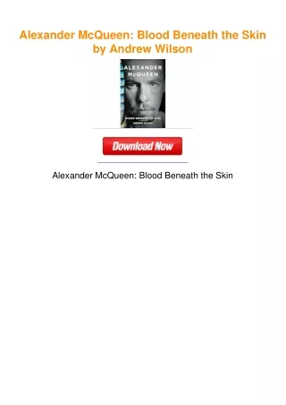 Alexander McQueen: Blood Beneath the Skin by Andrew Wilson