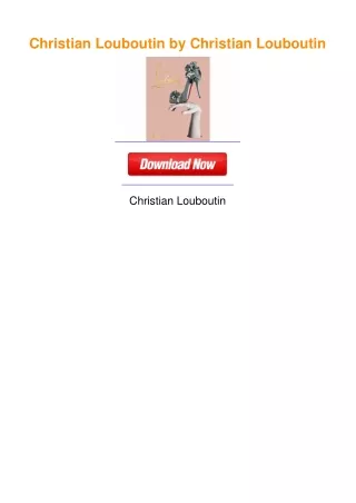 Christian Louboutin by Christian Louboutin