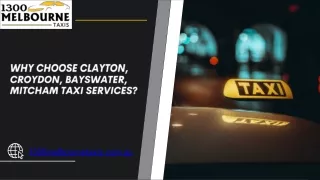 Why Choose Clayton, Croydon, Bayswater, Mitcham Taxi Services