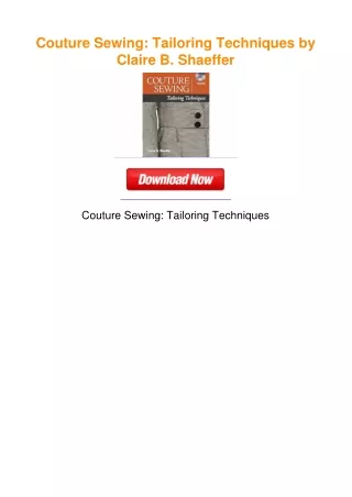 Couture Sewing: Tailoring Techniques by Claire B. Shaeffer