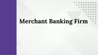 Merchant Banking Firm