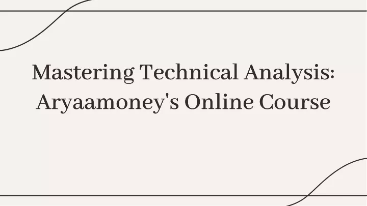 mastering technical analysis aryaamoney s online