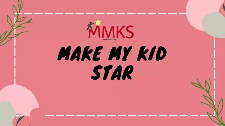 make my kid star