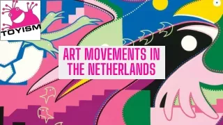 Art Movements in the Netherlands