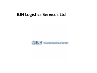 BJH Logistics Services Ltd