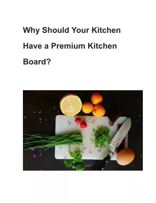 Why Should Your Kitchen Have a Premium Kitchen Board