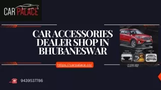 Car Accessories Dealer Shop in Bhubaneswar