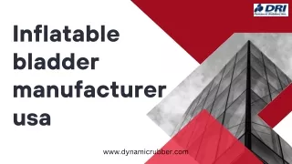 Premium Inflatable Bladder Manufacturer in the USA - Dynamic Rubber