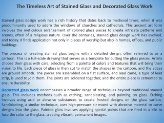 The Timeless Art of Stained Glass and Decorated Glass Work
