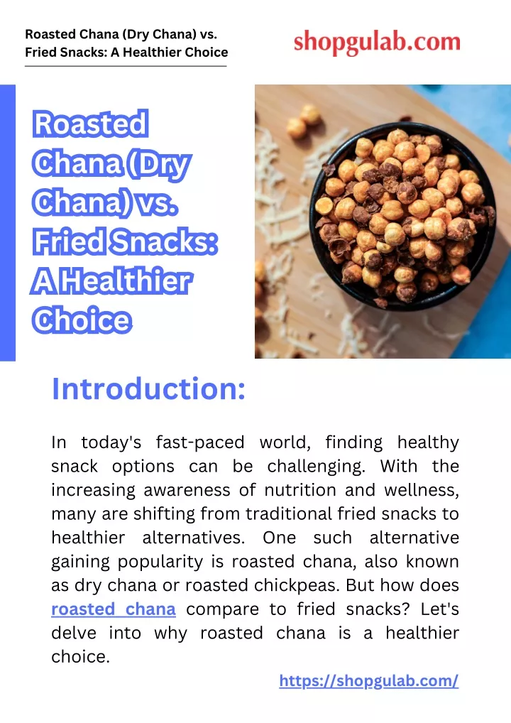 roasted chana dry chana vs fried snacks