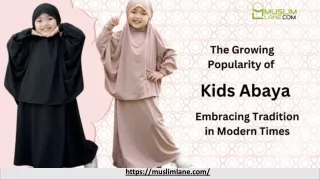 The Growing Popularity of Kids Abaya_ Embracing Tradition in Modern Times.