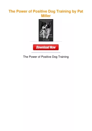 The Power of Positive Dog Training by Pat Miller