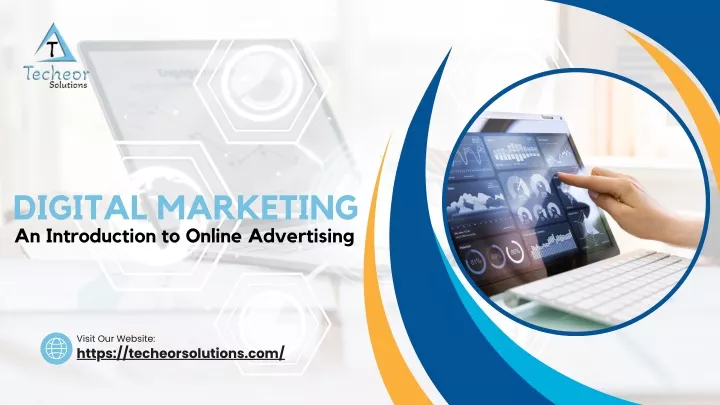 digital marketing an introduction to online