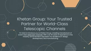 Telescopic channels manufacturer in India | Khetan Group