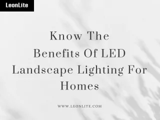 Benefits Of LED Landscape Lighting For Homes