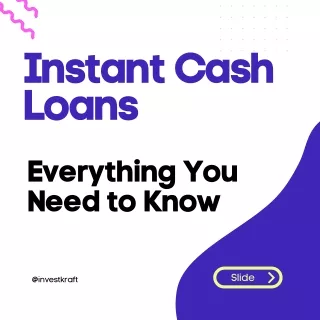 Instant Cash Loans Everything You Need to Know