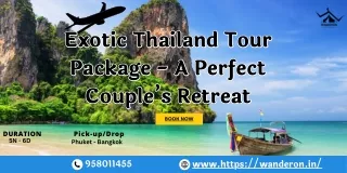 Exotic Thailand Tour Package - A Perfect Couple’s Retreat