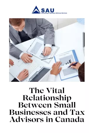 The Vital Relationship Between Small Businesses and Tax Advisors in Canada