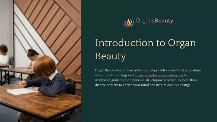 introduction to organ beauty