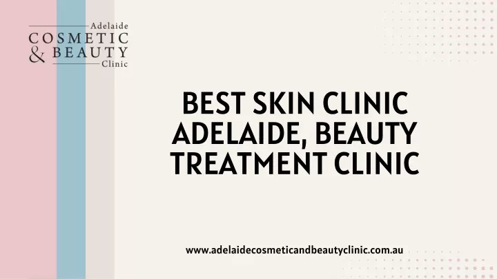 best skin clinic adelaide beauty treatment clinic