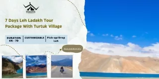 7 Days Leh Ladakh Tour Package With Turtuk Village
