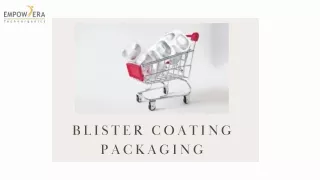 Blister Coating Packaging