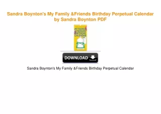 Sandra Boynton's My Family & Friends Birthday Perpetual Calendar by Sandra Boynton