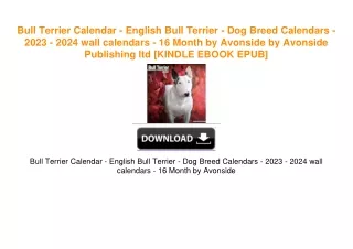 Bull Terrier Calendar - English Bull Terrier - Dog Breed Calendars - 2023 - 2024 wall