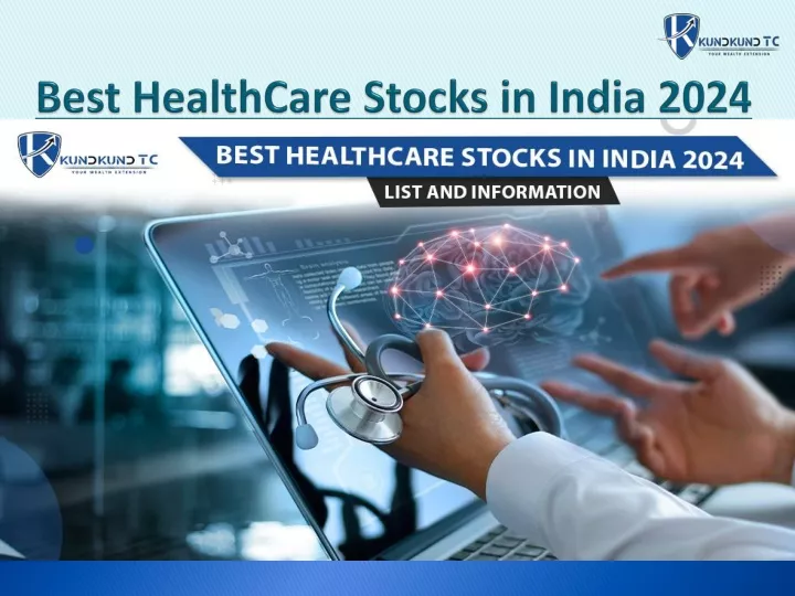 best healthcare stocks in india 2024