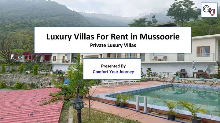 luxury villas for rent in mussoorie private