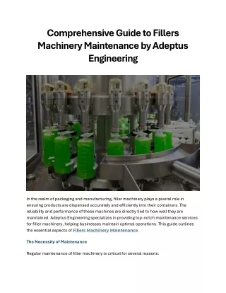 Comprehensive Guide to Fillers Machinery Maintenance by Adeptus Engineering