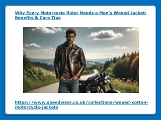 Why Every Motorcycle Rider Needs a Men’s Waxed Jacket - Benefits & Care Tips