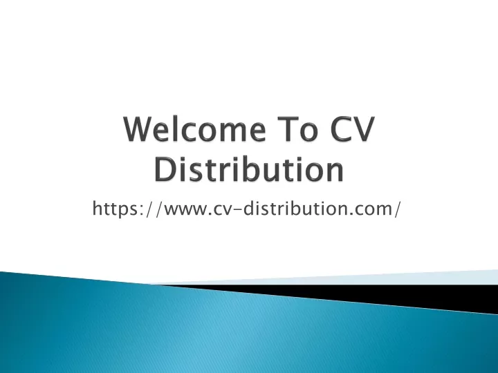 welcome to cv distribution