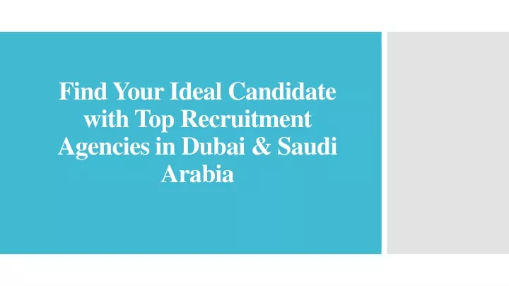 find your ideal candidate with top recruitment agencies in dubai saudi arabia