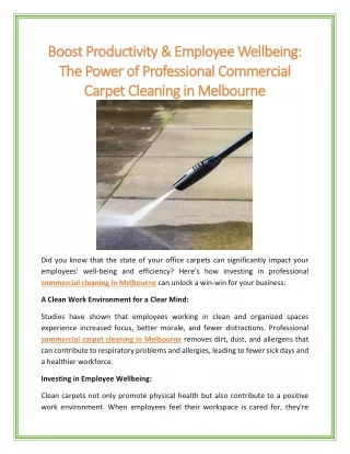 Boost Productivity Employee Wellbeing The Power of Professional Commercial Carpet Cleaning in Melbourne