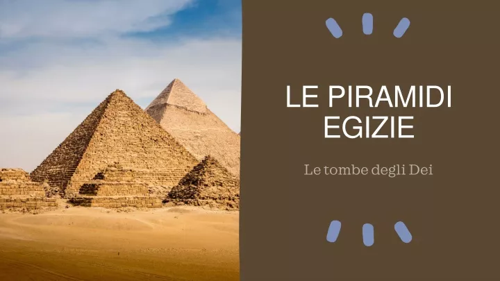 le piramidi egizie