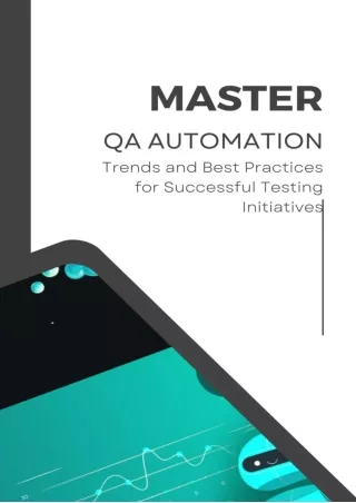 A Comprehensive Guide for Streamlining QA Automation Testing Processes