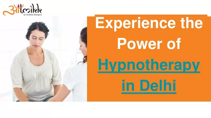 experience the power of hypnotherapy in delhi