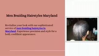 Men Braiding Hairstyles Maryland