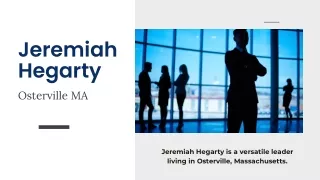 About Jeremiah Hegarty Osterville MA