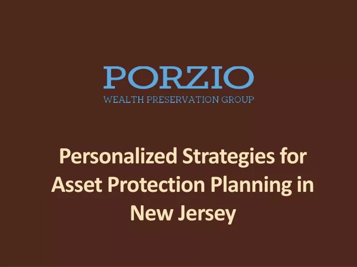 personalized strategies for asset protection planning in new jersey